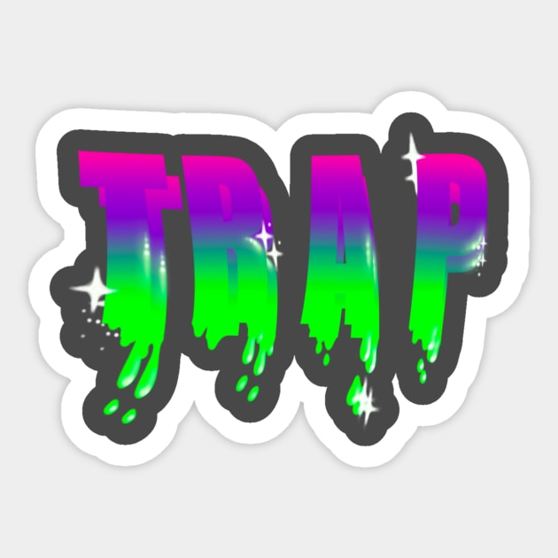 Trap Sticker by SHINY LUV